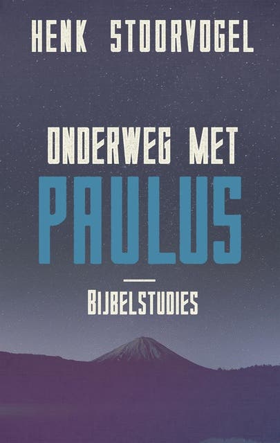 Onderweg met Paulus: Bijbelstudies