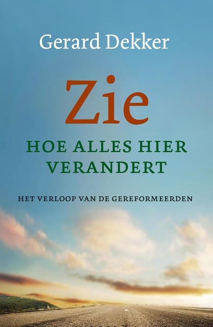 Zie hoe alles hier verandert: het verloop van de gereformeerden
