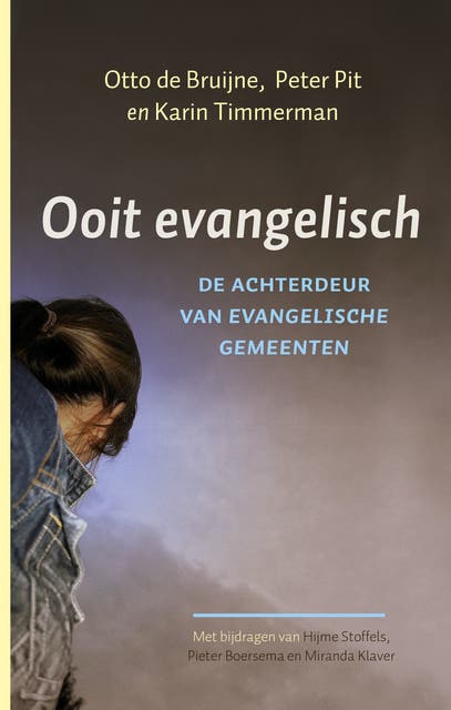 Ooit evangelisch: de achterdeur van evangelische gemeenten