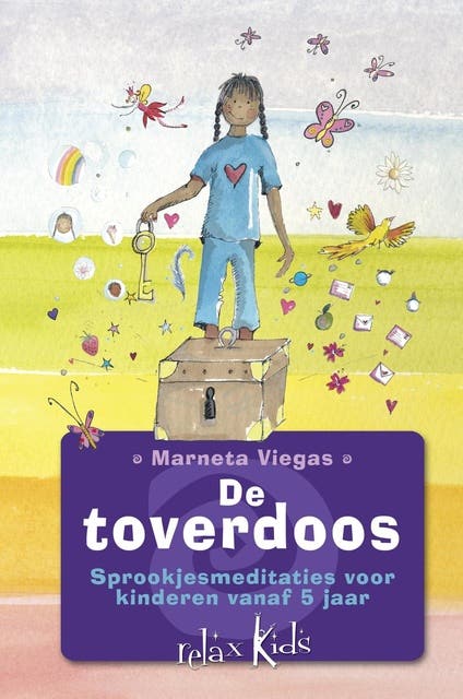De toverdoos: sprookjesmeditaties voor kinderen vanaf 5 jaar