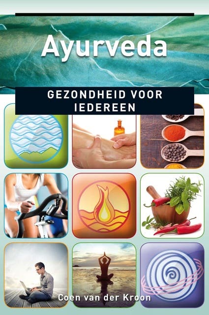 Ayurveda: gezondheid voor iedereen