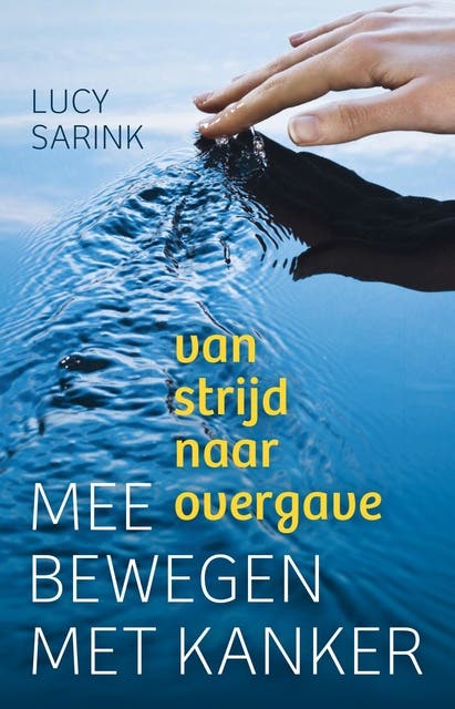 Meebewegen met kanker: van strijd naar overgave