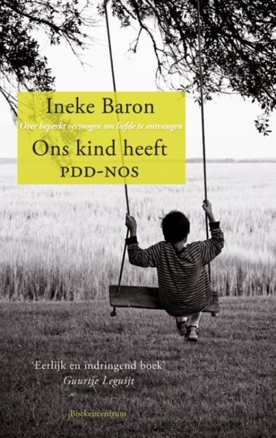 Ons kind heeft PDD-NOS: over beperkt vermogen om liefde te ontvangen
