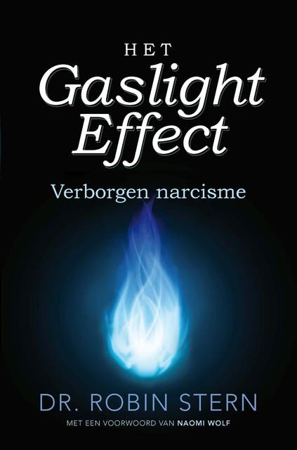 Het gaslighteffect: Verborgen narcisme