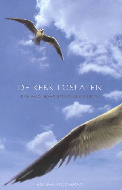 De kerk loslaten: een weg naar spirituele ruimte