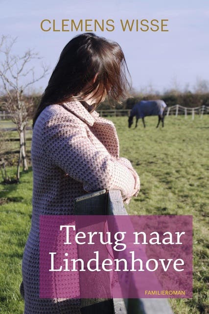 Terug naar de Lindenhove: familieroman