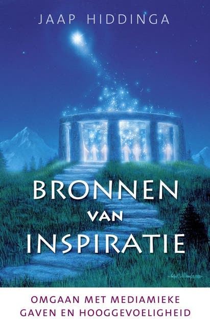 Bronnen van inspiratie: Omgaan met mediamieke gaven en hooggevoeligheid