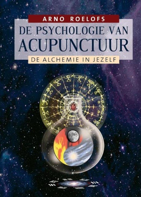 De psychologie van acupunctuur: de alchemie in jezelf