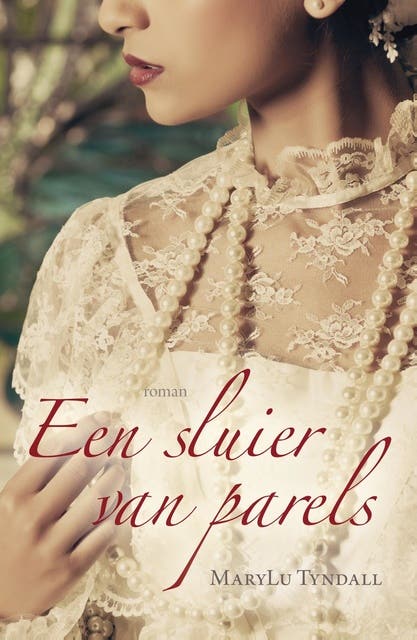 Een sluier van parels: roman