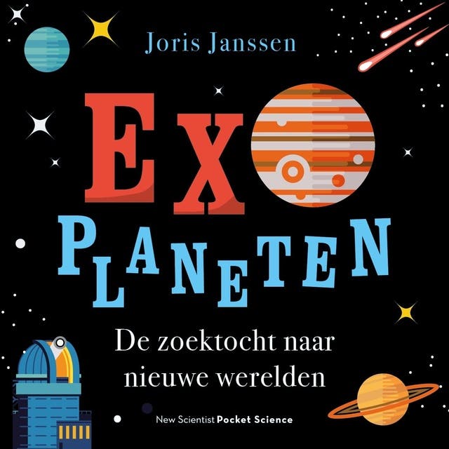 Exoplaneten: De zoektocht naar nieuwe werelden