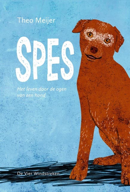 Spes: Het leven door de ogen van een hond