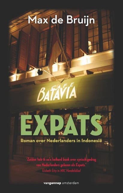 Expats - Roman over Nederlanders in Indonesië