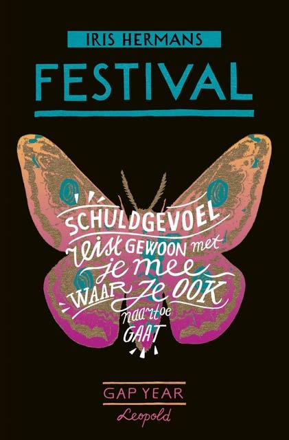 Festival: Schuldgevoel reist gewoon met je mee waar je ook naar toe gaat