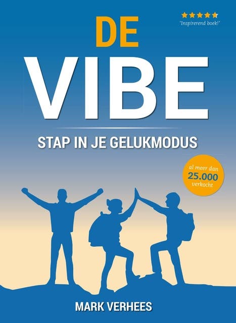 De vibe: stap in je geluksmodus