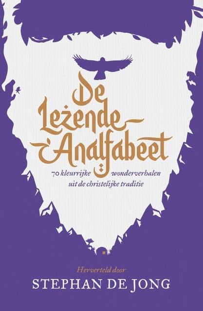 De lezende analfabeet: 70 kleurrijke wonderverhalen uit de christelijke traditie