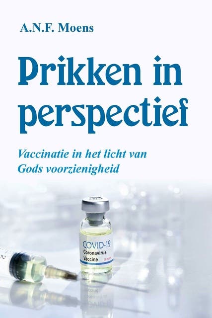 Prikken in perspectief: Vaccinatie in het licht van Gods voorzienigheid