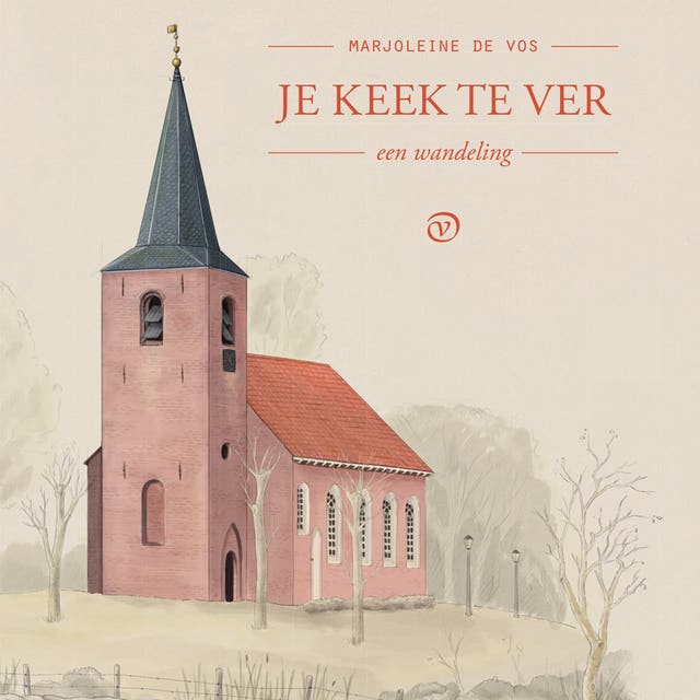 Je keek te ver: Een wandeling