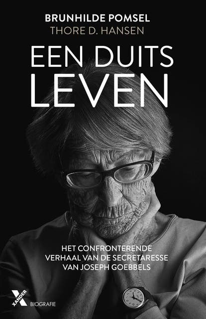 Een Duits leven: Brunhilde Pomsel , het confronterende verhaal van de secretaresse van Joseph Goebbels