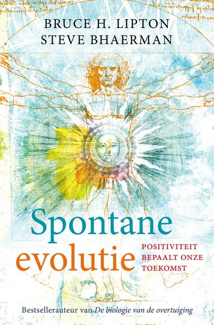 Spontane evolutie: Positiviteit bepaalt onze toekomst