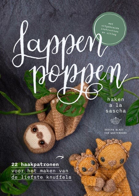 Lappenpoppen haken à la Sascha: 20 nieuwe haakpatronen voor de liefste knuffels