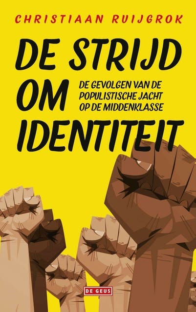De strijd om identiteit: De gevolgen van de populistische jacht op de middenklasse