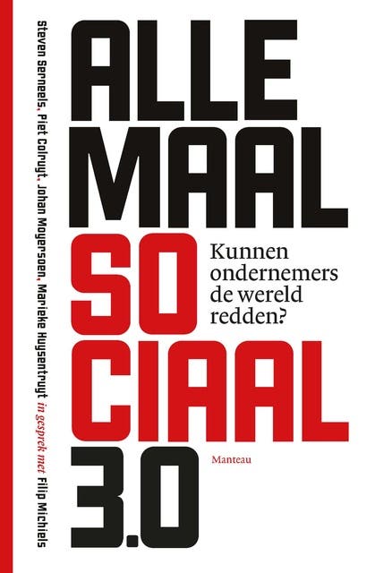 Allemaal Sociaal 3.0: kunnen ondernemers de wereld nog redden