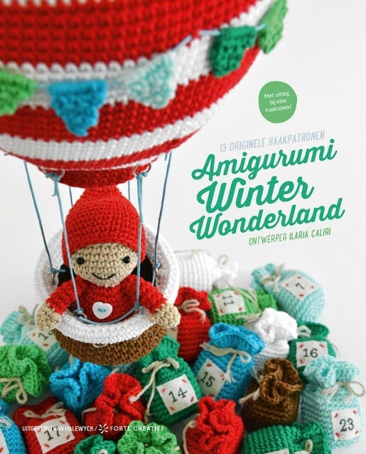 Amigurumi winter wonderland: 15 orginele haakpatronen