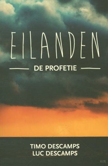 De eilanden: de profetie