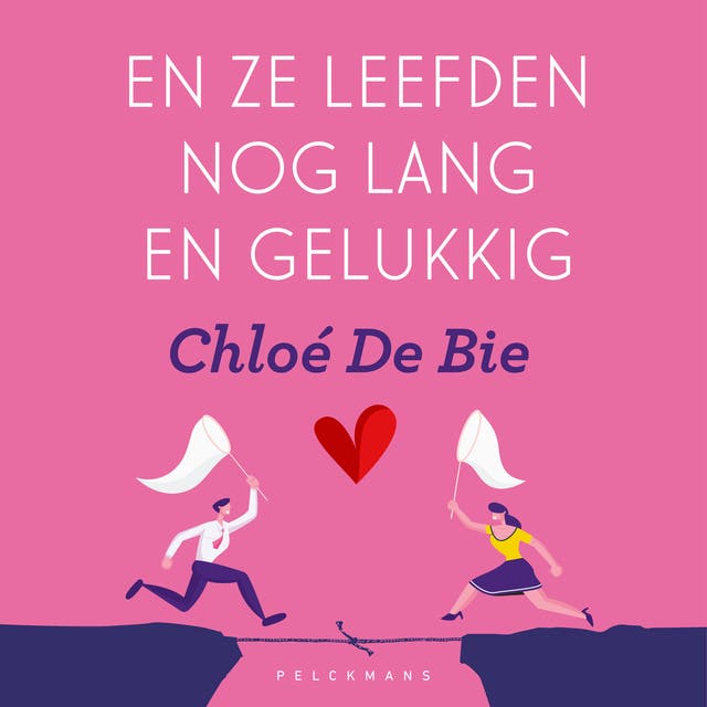 En ze leefden nog lang en gelukkig: De onvermijdelijke valkuilen van de liefde