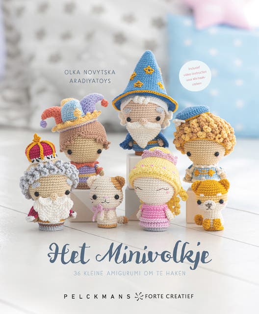 Het Minivolkje: 36 kleine amigurumi om te haken