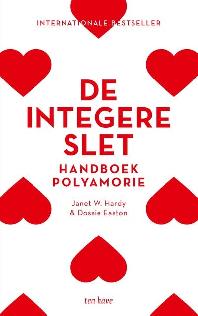 De integere slet: Handboek polyamorie