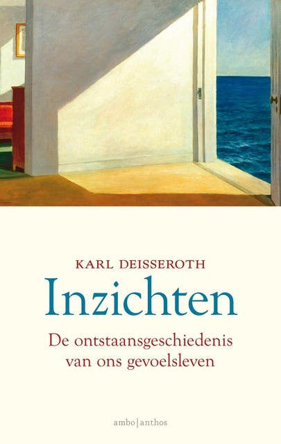 Inzichten: De ontstaansgeschiedenis van ons gevoelsleven