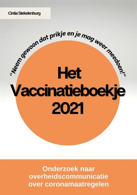 Het Vaccinatieboekje 2021: Onderzoek naar overheidscommunicatie over coronamaatregelen