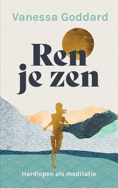 Ren je zen: Hardlopen als meditatie