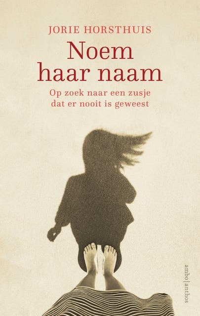 Noem haar naam: Op zoek naar een zusje dat er nooit is geweest