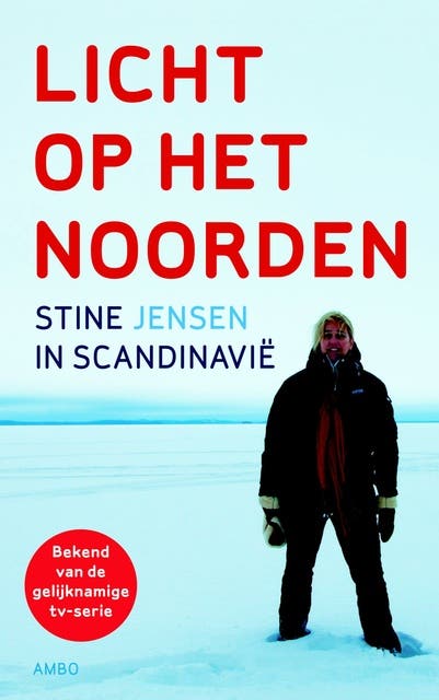 Licht op het noorden: Stine in Scandinavie