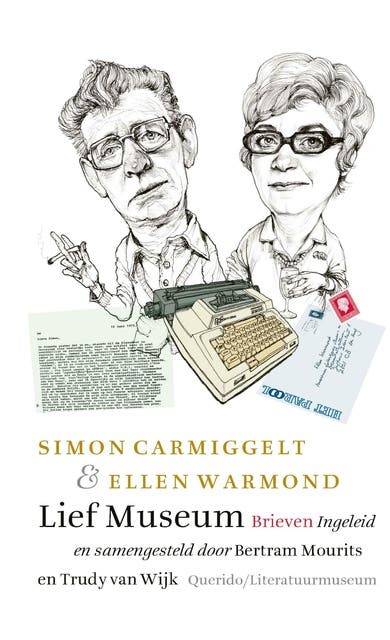 Lief Museum: Ingeleid en samengesteld door Bertram Mourits en Trudy van Wijk