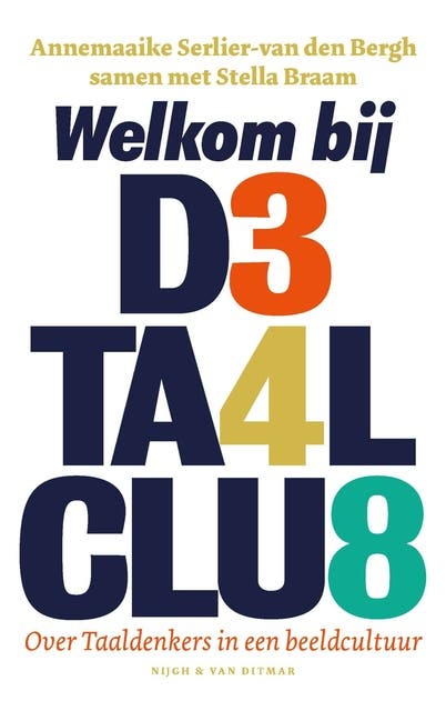 Welkom bij de Taalclub: Over Taaldenkers in een beeldcultuur
