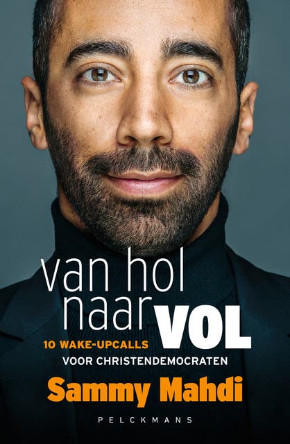 Van hol naar vol: 10 wake-upcalls voor christendemocraten