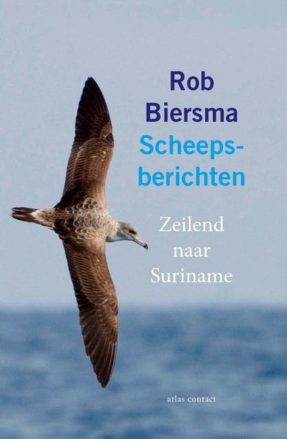 Scheepsberichten: Zeilend naar Suriname