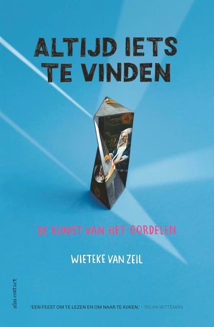 Altijd iets te vinden: De kunst van het oordelen