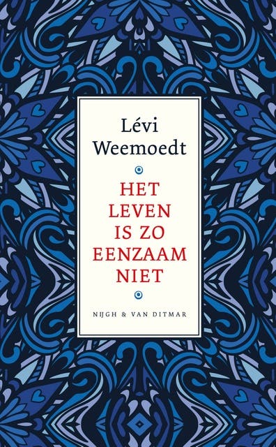 Het leven is zo eenzaam niet