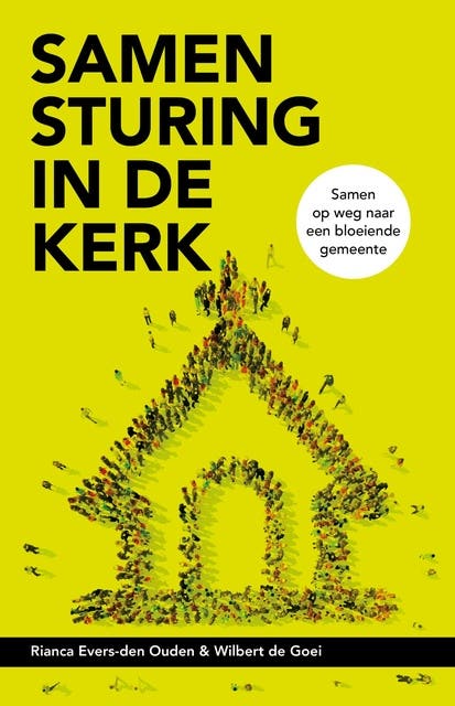 Samensturing in de kerk: Samen op weg naar een bloeiende gemeente