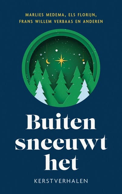 Buiten sneeuwt het: kerstverhalen