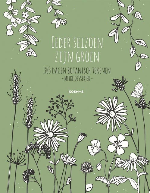 Ieder seizoen zijn groen: 365 dagen botanisch tekenen