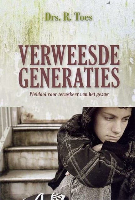 Verweesde generaties: een pleidooi voor de terugkeer van het gezag