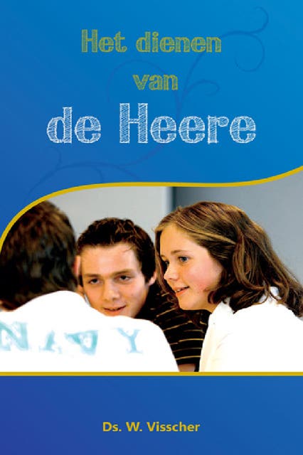 Het dienen van de Heere