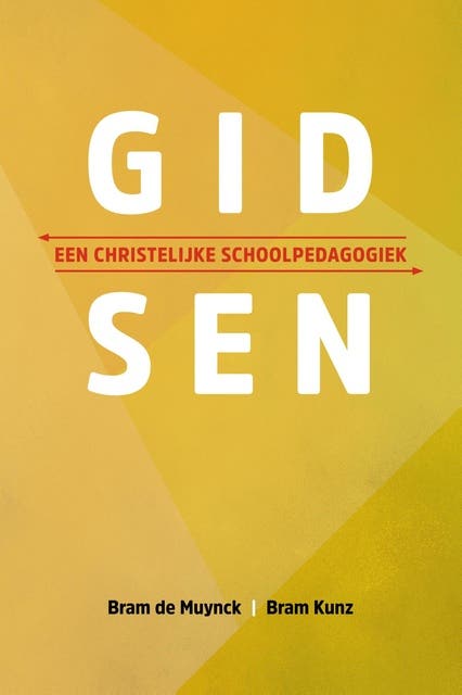 Gidsen: Een christelijke schoolpedagogiek