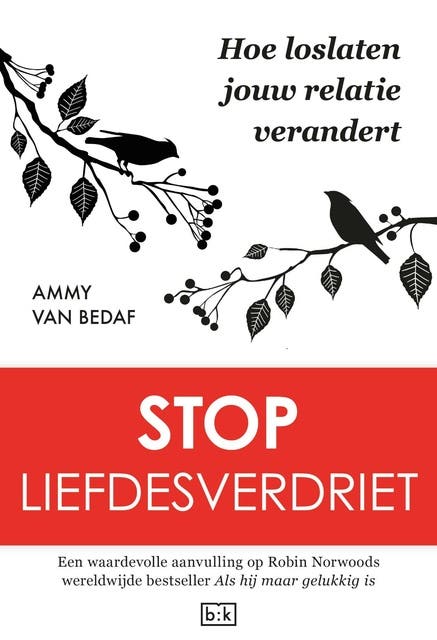 Stop liefdesverdriet: hoe loslaten jouw relatie verandert