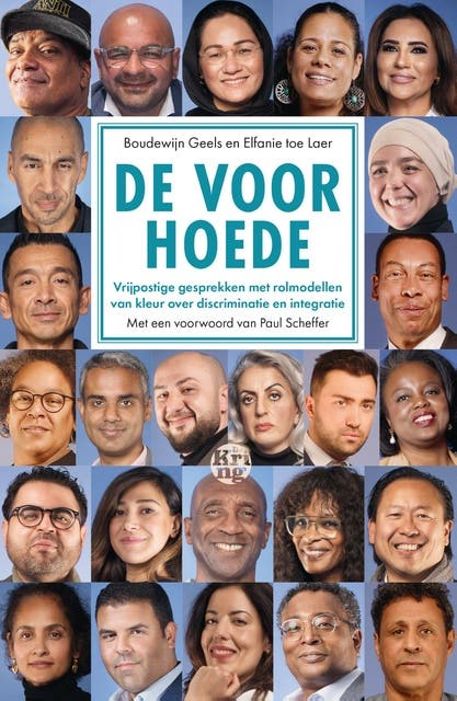 De voorhoede: Vrijpostige gesprekken met rolmodellen van kleur over discriminatie en integratie